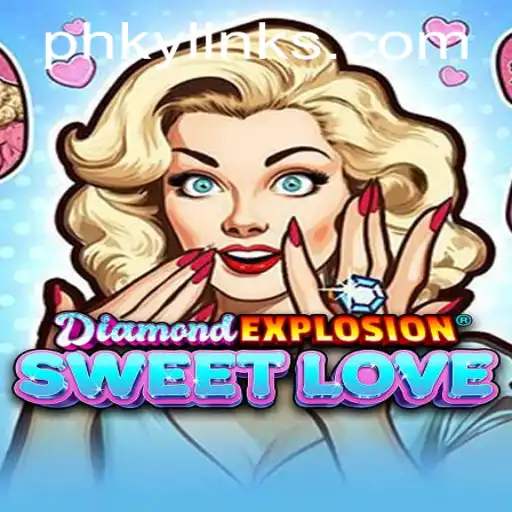 Exploring DiamondExplosionSweetLove: A Vibrant Gaming Adventure